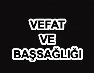 vefatvebassagligi