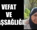 Kasaba Halkımızdan Saniye Ölçüm Vefat Etti
