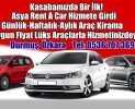 Kasabamızda Bir İlk! Asya Rent A Car Hizmete Girdi