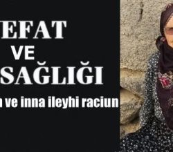 Kasaba Halkımızdan Ayşe Kahraman Vefat Etti