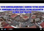 Canlı Yayın Kameralarımız Yayına Açılmıştır