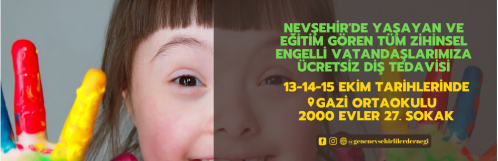 Nevşehir’de Zihinsel Engelli Vatandaşlarımıza Ücretsiz Diş Tedavisi