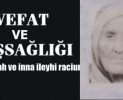 Kasaba Halkımızdan Hacı Şencan Eşi Elmas Şencan Vefat Etti
