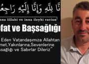 Kasabamızdan Bir Acı Haber Daha! Vefat ve Başsağlığı