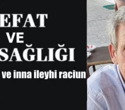 Kasaba Halkımızdan Haki Altun Vefat etti