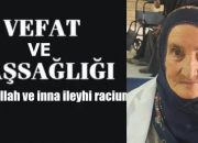 Kasaba halkımızdan Hatice Alay Vefat Etti