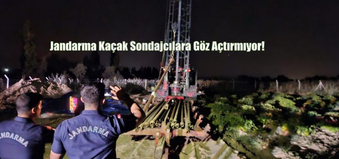 Kasabamızda Kaçak Sondaja Jandarma Baskını!