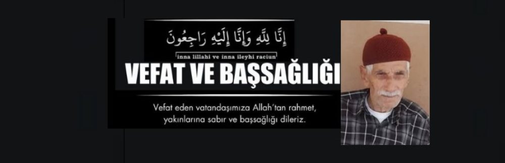 Kasaba Halkımızdan Mehmet Güleç Vefat Etti