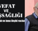 Kasaba Halkımızdan Mehmet Gümüşsuyu Vefat Ettti
