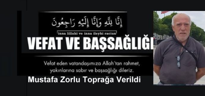 Mustafa Zorlunun Cenazesi Toprağa Verildi