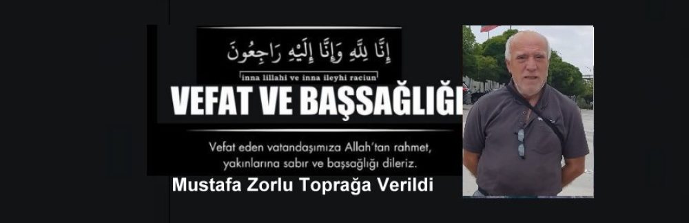 Mustafa Zorlunun Cenazesi Toprağa Verildi