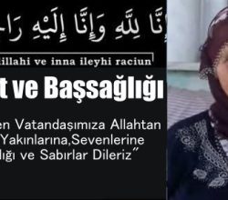 Kasaba Halkımızdan Şaziye Şengül Vefat Etti