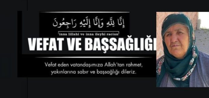 Kasaba Halkımızdan Makbule(Şaziye) Yılmaz Vefat Etti