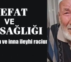 Kasaba Halkımızdan Seyit Ahmet Baran Vefat Etti