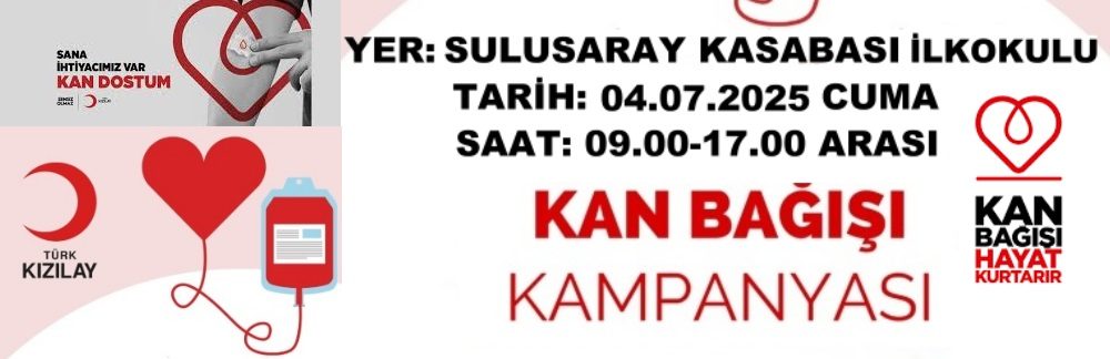 Haydi Sulusaray! Kızılay Kan Bağış Kampanyasına Davetlisiniz
