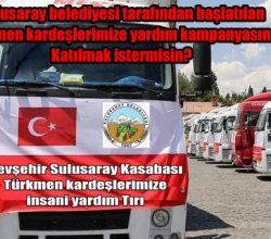 Haydi Sulusaray Türkmen kardeşlerimize yardım zamanı